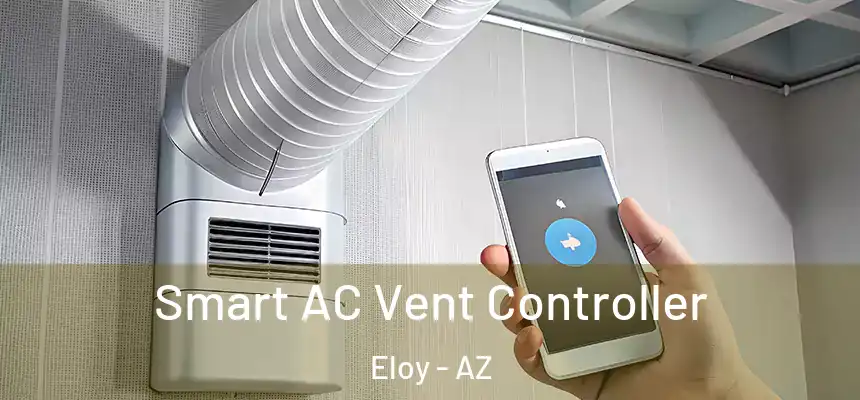  Smart AC Vent Controller Eloy - AZ